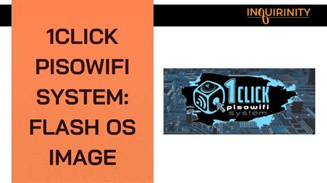 1click piso wifi|1Click Pisowifi System: Flash OS Image .